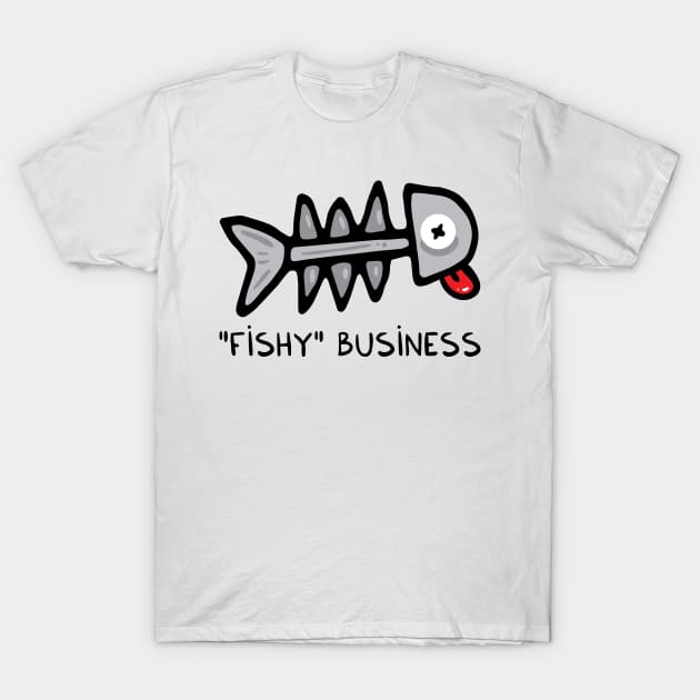 Fishy business T-Shirt by adrianserghie